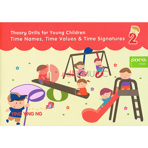 Theory Drills for Young Children 2 Time Names - Second Edition - Theory Book by Ng Poco 9671000371