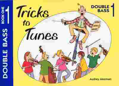 Tricks to Tunes Book 1 - Double Bass by Akerman FS024
