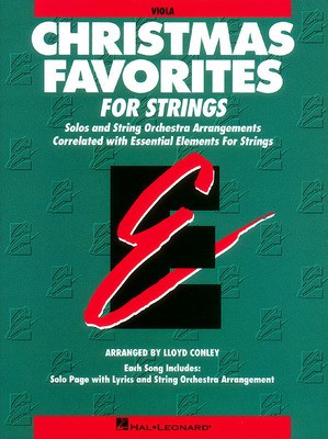 Essential Elements Christmas Favorites for Strings - Viola - Viola Lloyd Conley Hal Leonard