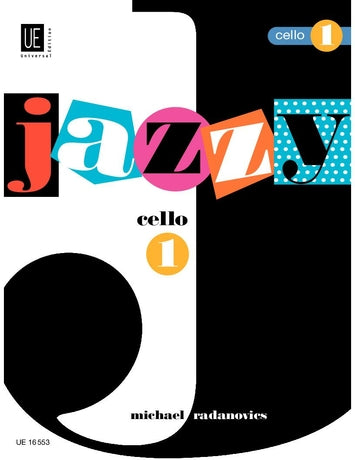 Jazzy Cello 1 Cello/Piano - Radanovics Michael - Universal