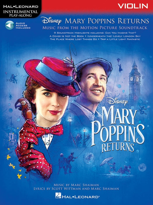 Mary Poppins Returns - Violin/Audio Access Online by Shaiman Hal Leonard 288956