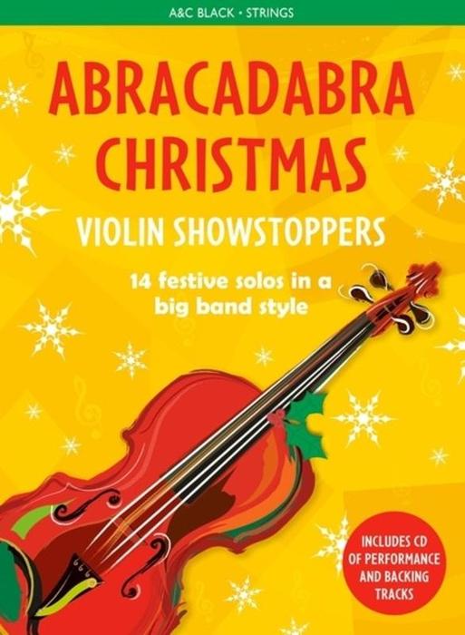 Abracadabra Christmas Showstoppers - Violin - Book/CD - arranged by Hussey Collins - A&C Black