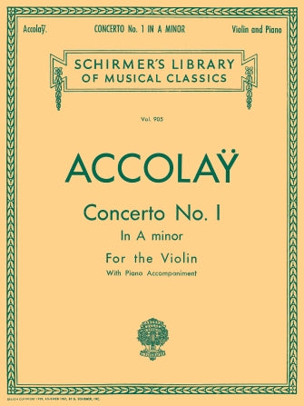Accolay - Concerto #1 in Amin LIB905 - Violin/Piano Accompaniment Schirmer 50256870