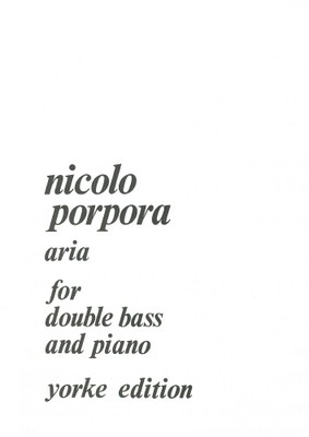 Aria - Nicola Porpora - Double Bass Yorke Edition