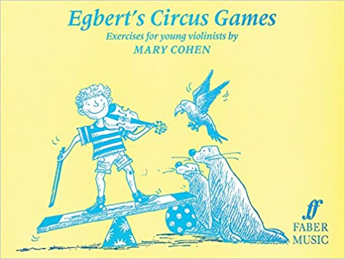 Cohen, Mary - Egbert's Circus Games - Violin Solo Faber 0571511899
