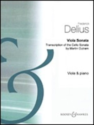Viola Sonata - Transcription of Cello Sonata - Frederick Delius - Viola Martin Outram Boosey & Hawkes