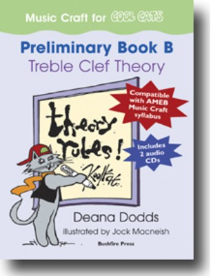 Music Craft for COOL CATS - Preliminary Book B, Treble Clef Theory - Deana Dodds - Bushfire Press