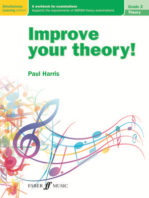 Improve your theory! Grade 2 - Paul Harris - Faber Music