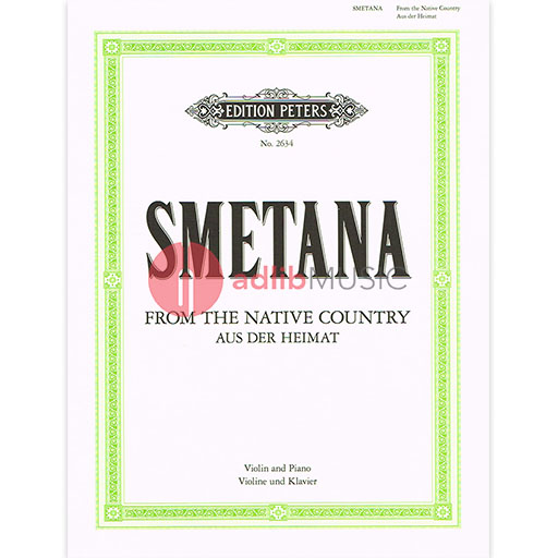 Smetana - From My Homeland - Violin/Piano Accompaniment Peters EP2634