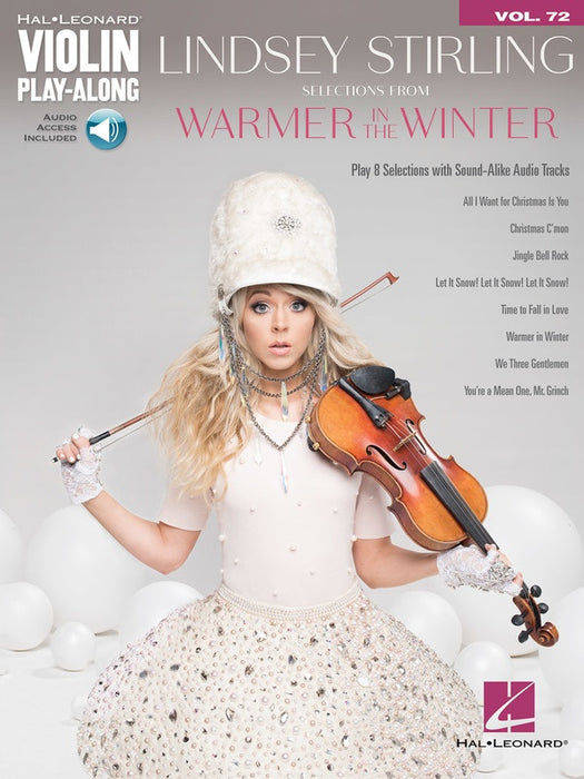 Lindsey Stirling Selections from Warmer in Winter Hal Leonard Violin Play-Along Volume 72 - Violin/Audio Access Online Hal Leonard 254923