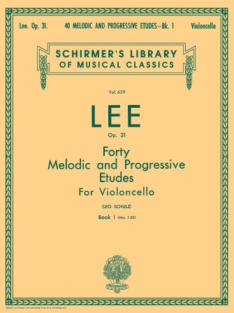 Lee - 40 Melodic & Progressive Etudes Op31 Volume 1 - Cello Solo Schirmer 50255860