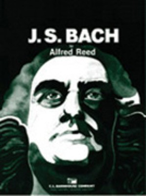 My Jesus, Oh What Anguish - Johann Sebastian Bach - Alfred Reed C.L. Barnhouse Company Score/Parts