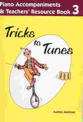 Tricks to Tunes Book 3 - Teacher Guide/Piano Accompaniment FS035