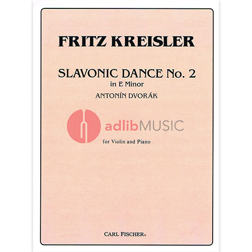 Dvorak - Slavonic Dance #2 in Emin - Violin/Piano Accompaniment arranged by Kreisler Fischer F1179