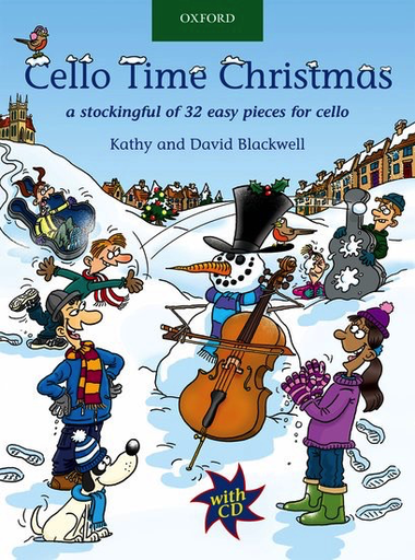 Cello Time Christmas + CD - A stockingful of 32 easy pieces for cello - David Blackwell|Kathy Blackwell - Cello Oxford University Press Cello Solo /CD