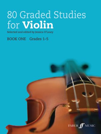 80 Graded Studies for Violin Book 1 - Violin Solo edited by O'Leary Faber 0571539777