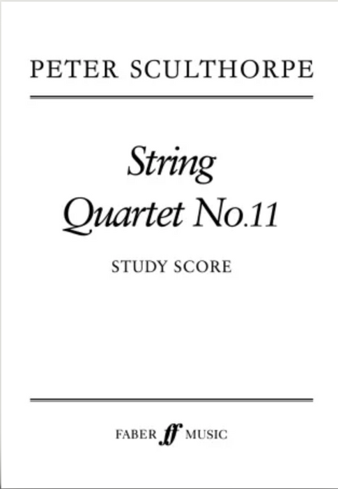 Sculthorpe - String Quartet #11 - Study Score Faber 0571515401