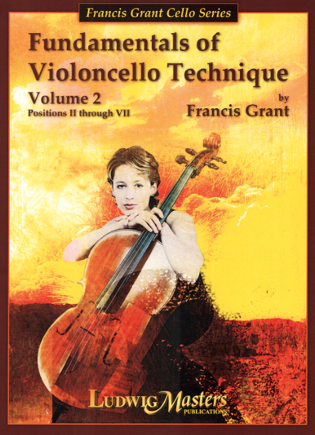 Grant - Fundamentals of Cello Technique Volume 2 - Cello Ludwig 10300102