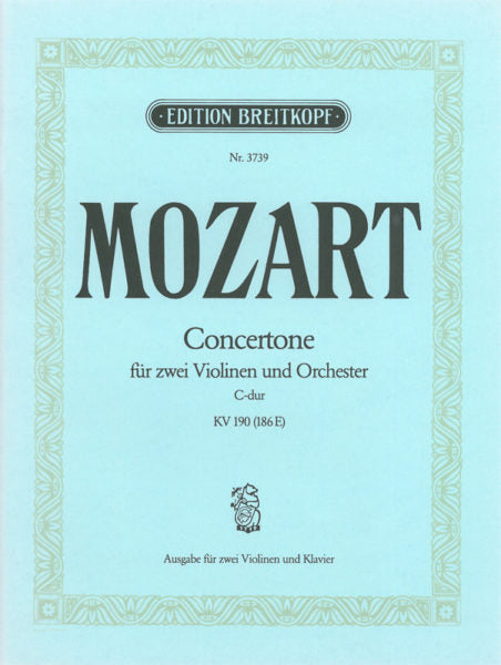 Mozart - Concertone in CMaj K190 - 2 Violins/Piano Accompaniment Breitkopf EB3739