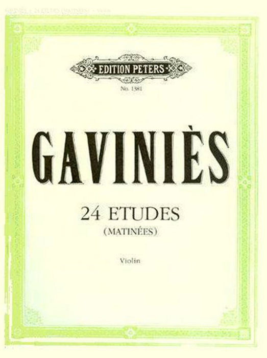 24 Etudes 'Matinees' - Pierre Gavinies - Violin Edition Peters