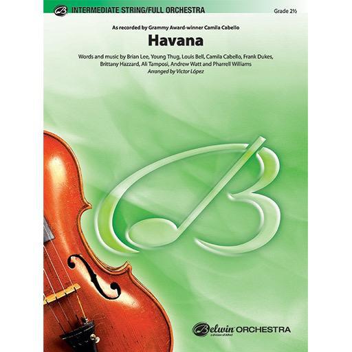 Cabello - Havana - Full Orchestra Grade 2.5 Score/Parts arranged by Lopez Alfred Publishing 47450