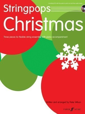 Stringpops Christmas - Score/ECD - Double Bass|Viola|Cello|Violin Peter Wilson Faber Music Score/Parts/CD-ROM