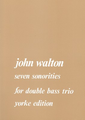 Seven Sonorities - John Walton - Double Bass Yorke Edition Double Bass Trio Parts