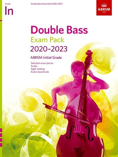 ABRSM Double Bass Exam Pieces (2020-2023) Initial Grade - Double Bass Exam Pack ABRSM 9781786012814