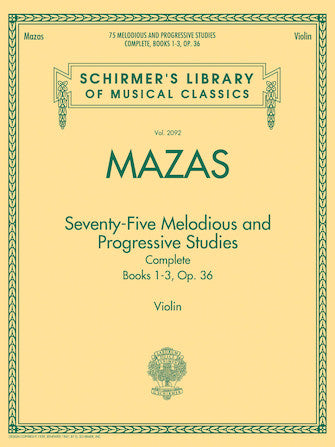 Mazas - 75 Melodious & Progressive Studies Complete Op36 - Violin Solo Schirmer 50490035