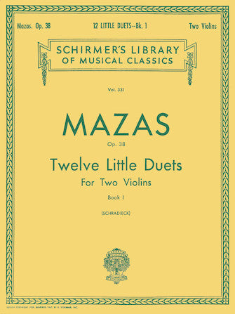 Mazas - 12 Little Duets Op38 Volume 1 LIB.331 - 2 Violins Schirmer 50254360