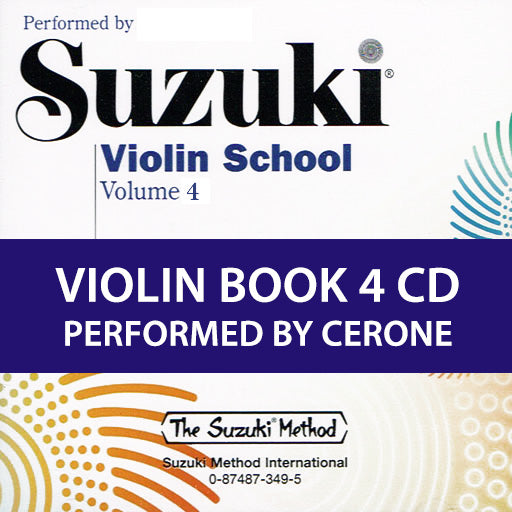 Suzuki Violin School Volume 4 - CD Recording (Recorded by David Cerone) Summy Birchard 0599