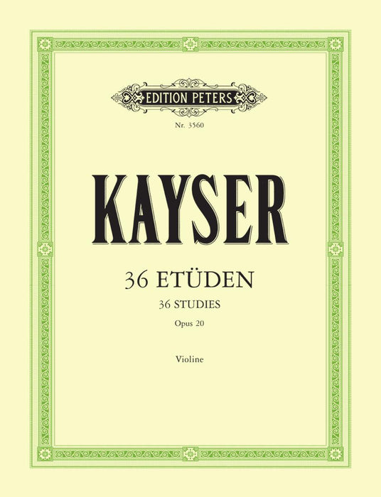 Kayser - 36 Elementary & Progressive Studies Op20 - Violin Solo Peters EP3560