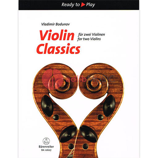 Violin Classics Arr Bodunov For 2 Violins - Barenreiter