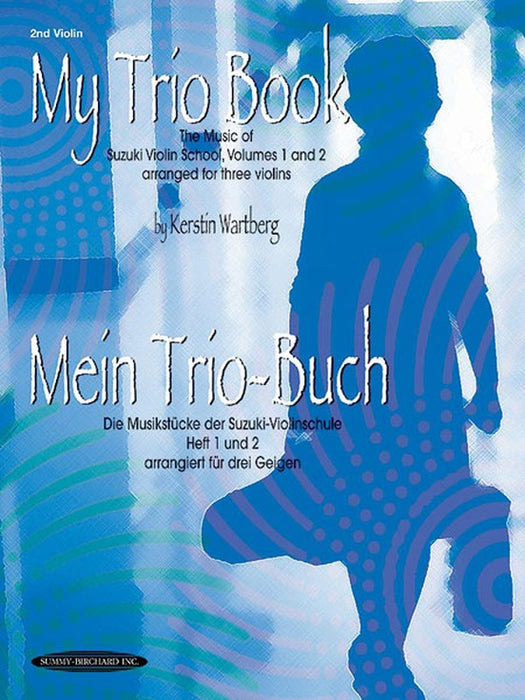 My Trio Book - Violin 2 Part by Wartberg Summy Birchard 19720X