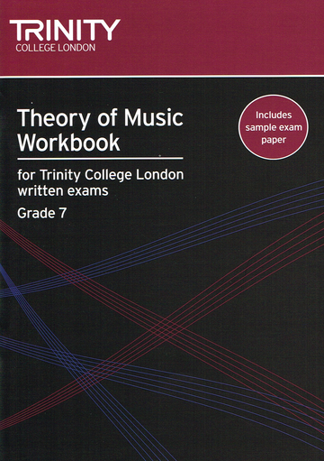Trinity Theory of Music Workbook Grade 7 - Trinity College London