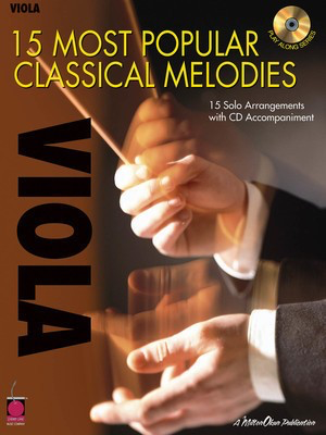 15 Most Popular Classical Melodies - 15 Solo Arrangements with CD Accompaniment - Various - Viola Various Cherry Lane Music /CD