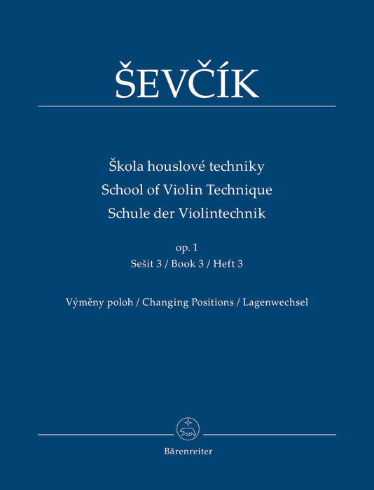 Sevcik - School of Violin Technique Op1 Volume 3 Changing Postions - Violin Solo Barenreiter BA9554