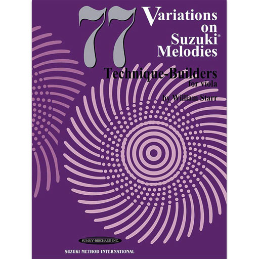 Starr - 77 Variations on Suzuki Melodies - Viola Book Summy Birchard 0795