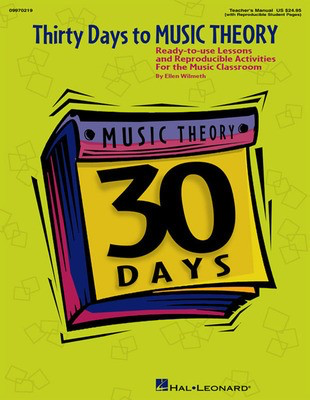 Thirty Days to Music Theory (Classroom Resource) - Ready-To-Use Lessons and Reproducible Activities - Ellen Wilmeth - Hal Leonard Softcover