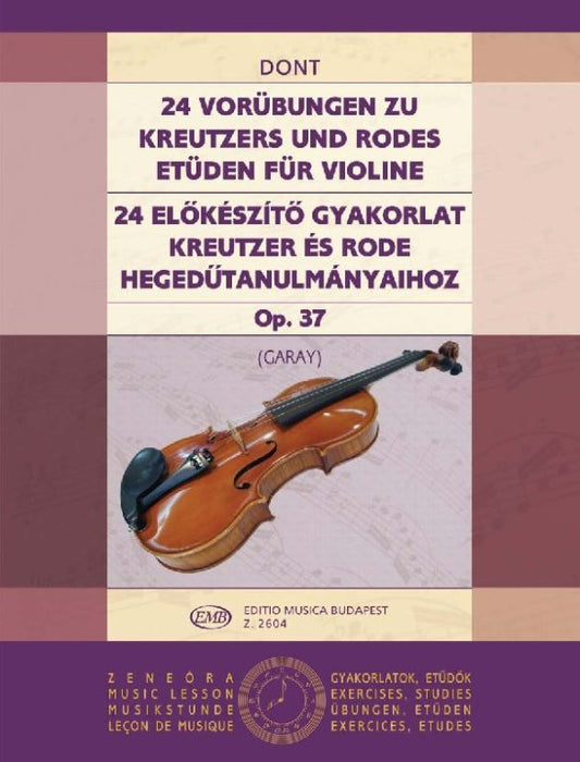 Dont - Preliminary Studies Op37 to Etudes by Kreutzer & Rode - Violin Solo EMB Z2604