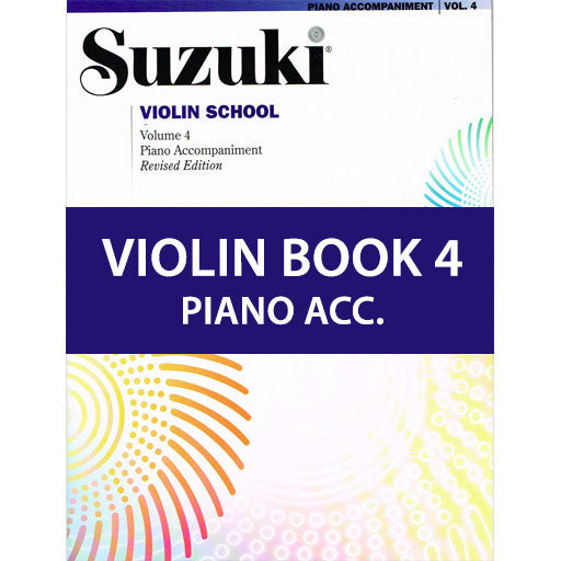 Suzuki Violin School Book/Volume 4 - Piano Accompaniment International Edition Summy Birchard 32089
