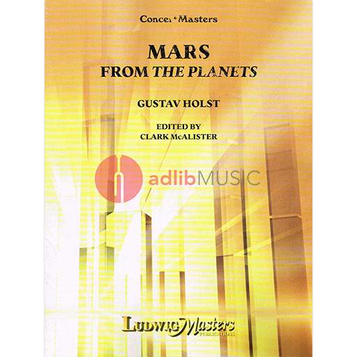 MARS FROM THE PLANETS ARR MCALISTER FOR ORCH - HOLST - ORCHESTRA - MASTERS
