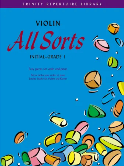 Violin All Sorts Initial-Grade 1: Trinity Repertoire - Violin/Piano Accompaniment edited by Cohen Faber 0571522270