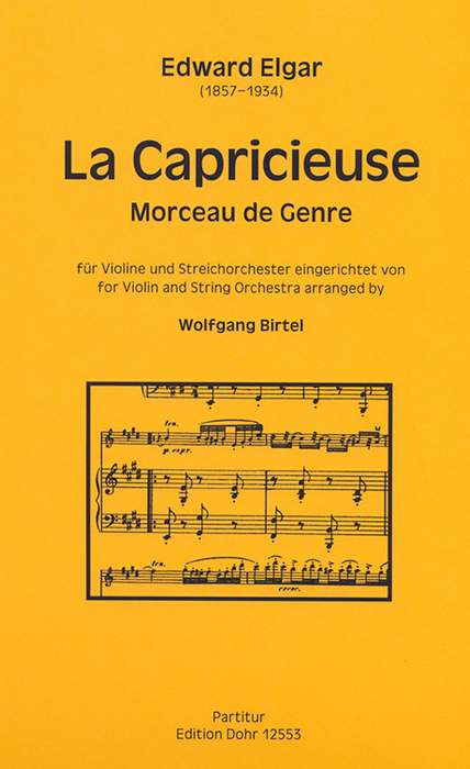 LA CAPRICIEUSE OP. 17 - VIOLIN & STRING ORCHESTRA - SET OF PARTS - ELGAR ARR BIRTEL - DOHR