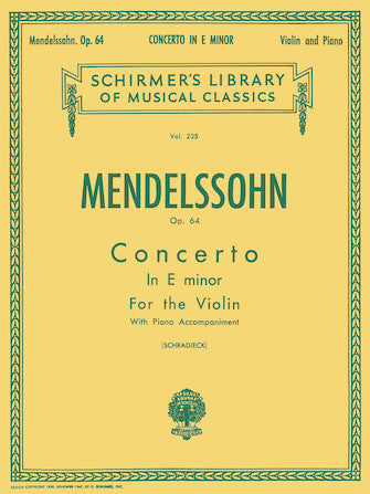 Mendelssohn - Concerto in Emin Op64 LIB.235 - Violin/Piano Accompaniment Schirmer 50253670