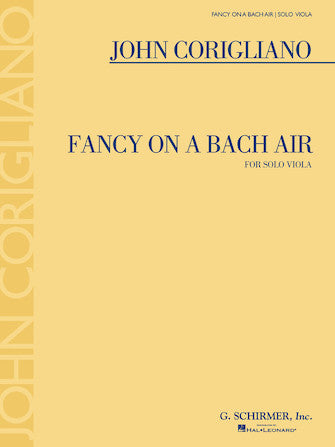Corigliano - Fancy on a Bach Air - Viola Solo Schirmer 50486362