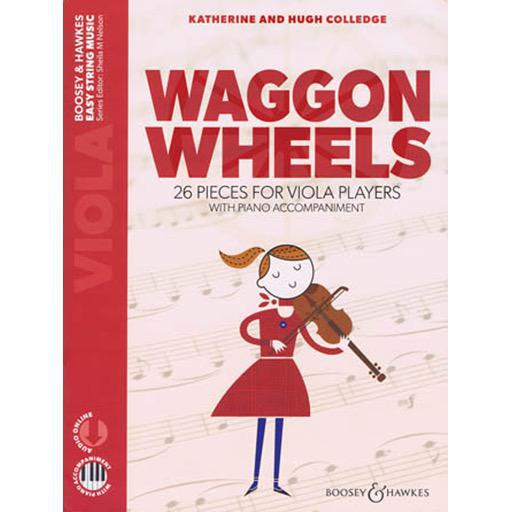 Waggon Wheels Viola Book with Piano Accompaniment & Audio Access Online by Colledge M060135521 New Edition