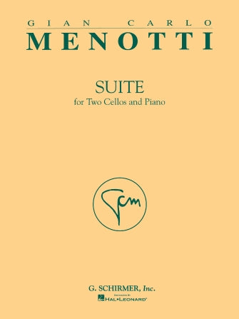 Menotti - Suite - 2 Cellos/Piano Accompaniment Schirmer 50291680
