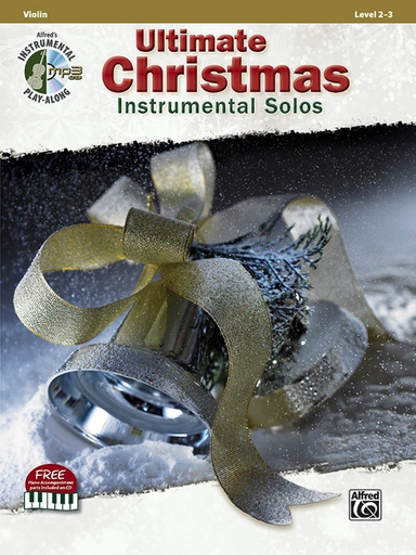 ULTIMATE CHRISTMAS INSTRUMENTAL SOLOS - VIOLIN - BOOK/CD - VARIOUS - Alfred Music