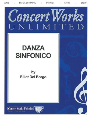 Danza Sinfonico - Elliot Del Borgo - Hal Leonard Score/Parts